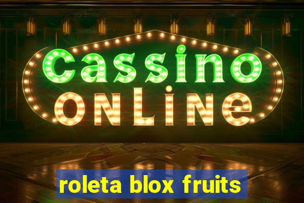 roleta blox fruits